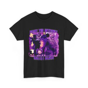 Make the Internet Rac1st Again Edgy Graphic Tee