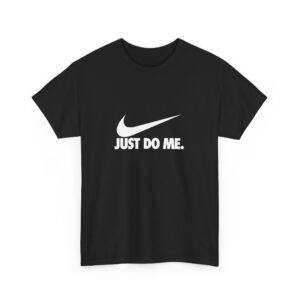 JUST DO ME Tee