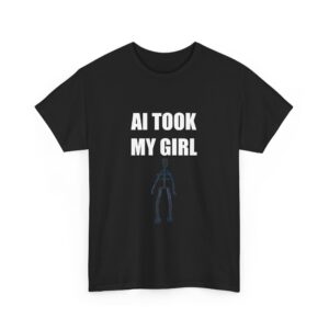 AI Took My Girl Edgy Graphic Tee